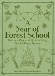 Year of Forest School - Jane Worroll (ISBN: 9781786781314)