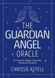 Guardian Angel Oracle - Chrissie Astell, Rene Milot (ISBN: 9781786781208)