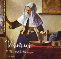 Vermeer and the Dutch Masters - D. A. Morrison (ISBN: 9781786648020)