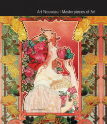 Art Nouveau Masterpieces of Art - Julian Beecroft (ISBN: 9781786647849)