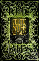 Celtic Myths & Tales (ISBN: 9781786647702)