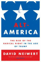 Alt-America: The Rise of the Radical Right in the Age of Trump (ISBN: 9781786634467)