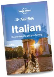 Lonely Planet Fast Talk Italian - Lonely Planet, Lonely Planet (ISBN: 9781786573889)