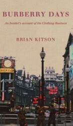 Burberry Days - Brian Kitson (ISBN: 9781786291455)