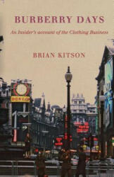 Burberry Days - Brian Kitson (ISBN: 9781786291448)