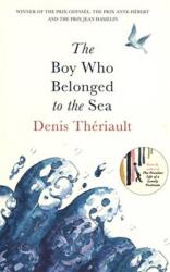 The Boy Who Belonged to the Sea (ISBN: 9781786073358)