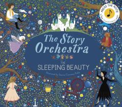 Story Orchestra: The Sleeping Beauty - Jessica Courtney Tickle (ISBN: 9781786030931)