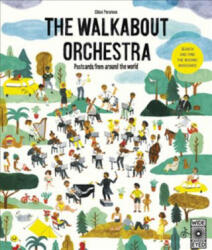 Walkabout Orchestra - Chlo? Perarnau (ISBN: 9781786030795)