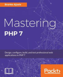 Mastering PHP 7 - James Mallison (ISBN: 9781785882814)