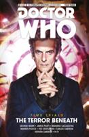 Doctor Who: The Twelfth Doctor: Time Trials Vol. 1: The Terror Beneath (ISBN: 9781785860836)