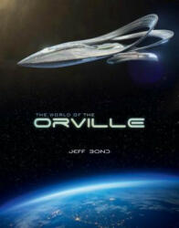 The World of the Orville (ISBN: 9781785657610)
