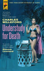 Understudy for Death - Charles Willeford (ISBN: 9781785656989)