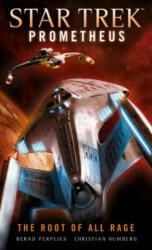 Star Trek Prometheus - The Root of All Rage - Christian Humberg (ISBN: 9781785656514)