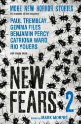 New Fears II - Brand New Horror Stories by Masters of the Macabre (ISBN: 9781785655531)