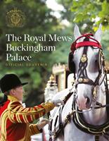 The Royal Mews: Official Souvenir (ISBN: 9781785511332)