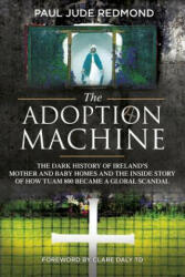 Adoption Machine - Paul Jude Redmond (ISBN: 9781785371776)
