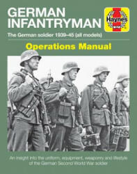 German Infantryman Operations Manual - SIMON FORTY (ISBN: 9781785211683)