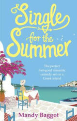 Single for the Summer - Mandy Baggot (ISBN: 9781785036729)