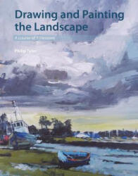 Drawing and Painting the Landscape: A Course of 50 Lessons (ISBN: 9781785003240)