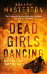Dead Girls Dancing - Graham Masterton (ISBN: 9781784976415)