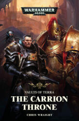 Carrion Throne - Chris Wraight (ISBN: 9781784966911)