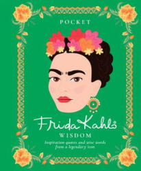 Pocket Frida Kahlo Wisdom - HARDIE GRANT (ISBN: 9781784881801)