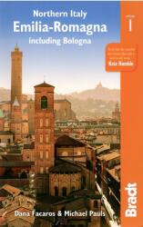 Northern Italy: Emilia-Romagna Bradt Guide - Dana Facaros, Michael Pauls (ISBN: 9781784770853)