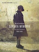 Cantata Memoria for the Children: Soprano Baritone Young Voices Chorus & Orchestra (ISBN: 9781784542849)