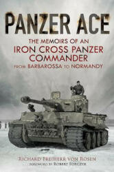 Panzer Ace - Richard Freiherr Von Rosen (ISBN: 9781784382667)