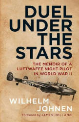 Duel Under the Stars - Wilhelm Johnen (ISBN: 9781784382582)