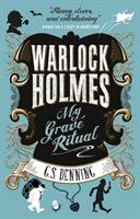Warlock Holmes - My Grave Ritual (ISBN: 9781783299751)