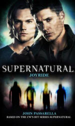 Supernatural - Joyride - John Passarella (ISBN: 9781783299362)