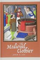 The Medieval Clothier (ISBN: 9781783273171)