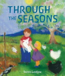 Through the Seasons - Sarah Laidlaw (ISBN: 9781782504696)