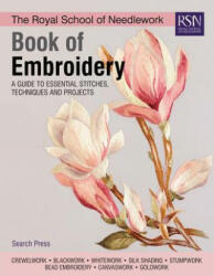 The Royal School of Needlework: Book of Embroidery (ISBN: 9781782216063)