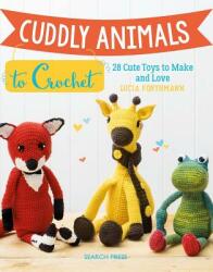 Cuddly Animals to Crochet - Lucia Forthmann (ISBN: 9781782215776)