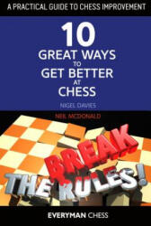 Practical Guide to Chess Improvement - Nigel Davies, Neil McDonald (ISBN: 9781781944639)