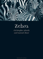 Christopher Plumb, Samuel Shaw - Zebra - Christopher Plumb, Samuel Shaw (ISBN: 9781780239354)