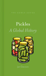 Pickles: A Global History (ISBN: 9781780239194)