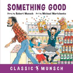 Something Good (ISBN: 9781773210865)