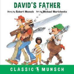 David's Father - Robert Munsch (ISBN: 9781773210780)