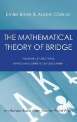 Mathematical Theory of Bridge - Emile Borel, Cheron Andre (ISBN: 9781771401814)