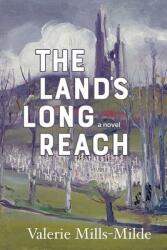 The Land's Long Reach (ISBN: 9781771335096)