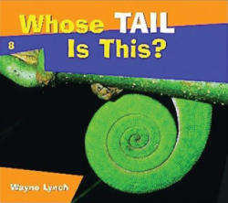 Whose Tail Is This? - Wayne Lynch, Wayne Lynch (ISBN: 9781770500082)