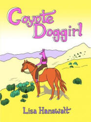 Coyote Doggirl - Lisa Hanawalt (ISBN: 9781770463257)