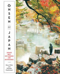 Onsen of Japan - Steve Wide, Michelle Mackintosh (ISBN: 9781741175516)