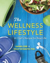 Wellness Lifestyle - Daniel Orr, Kelly Jo Baute (ISBN: 9781684350599)