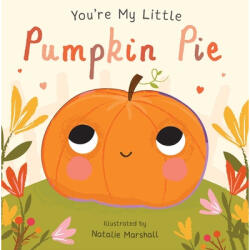 You're My Little Pumpkin Pie (ISBN: 9781684124343)