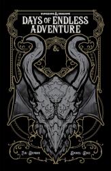 Dungeons & Dragons: Days of Endless Adventure - Jim Zub, Max Dunbar, Nelson Daniel (ISBN: 9781684052752)