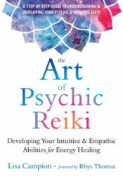Art of Psychic Reiki - Lisa Campion (ISBN: 9781684031214)